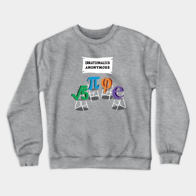 Irrationalics Anonymous Crewneck Sweatshirt by Odd Goose